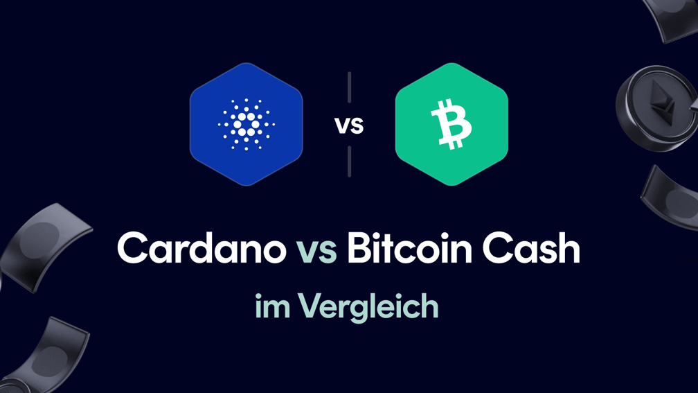 Cardano vs Bitcoin Cash