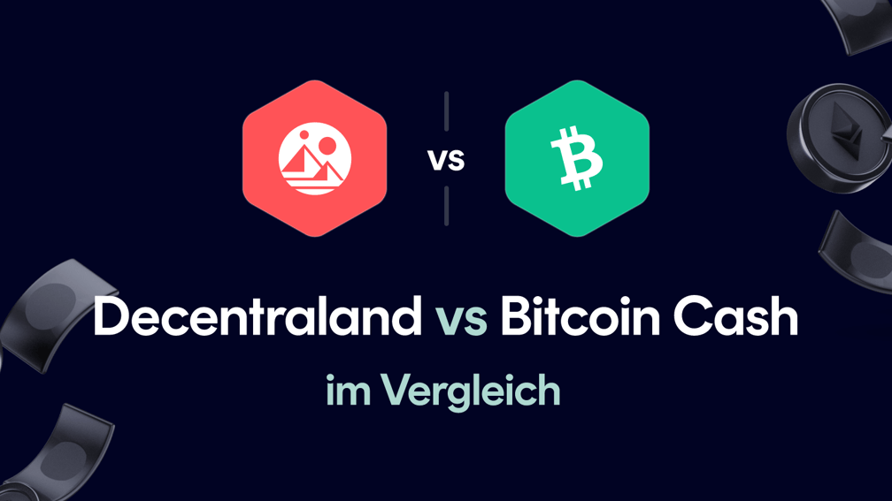 Decentraland vs Bitcoin Cash