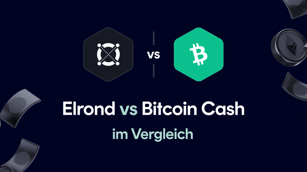 Elrond vs Bitcoin Cash