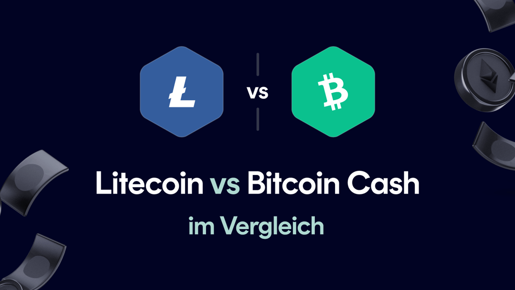 Litecoin vs Bitcoin Cash