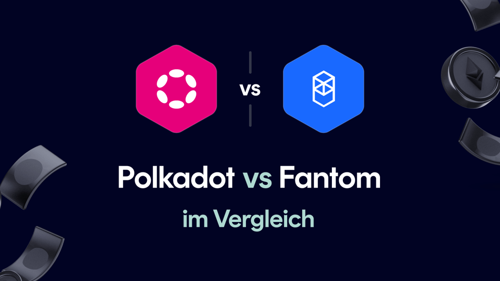 Polkadot vs Fantom