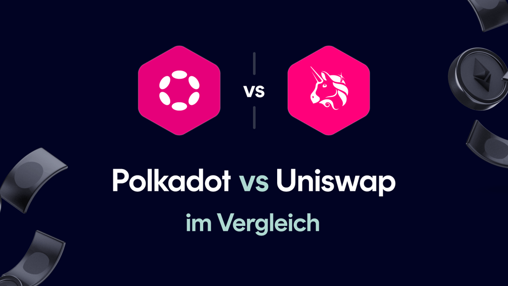 Polkadot vs Uniswap