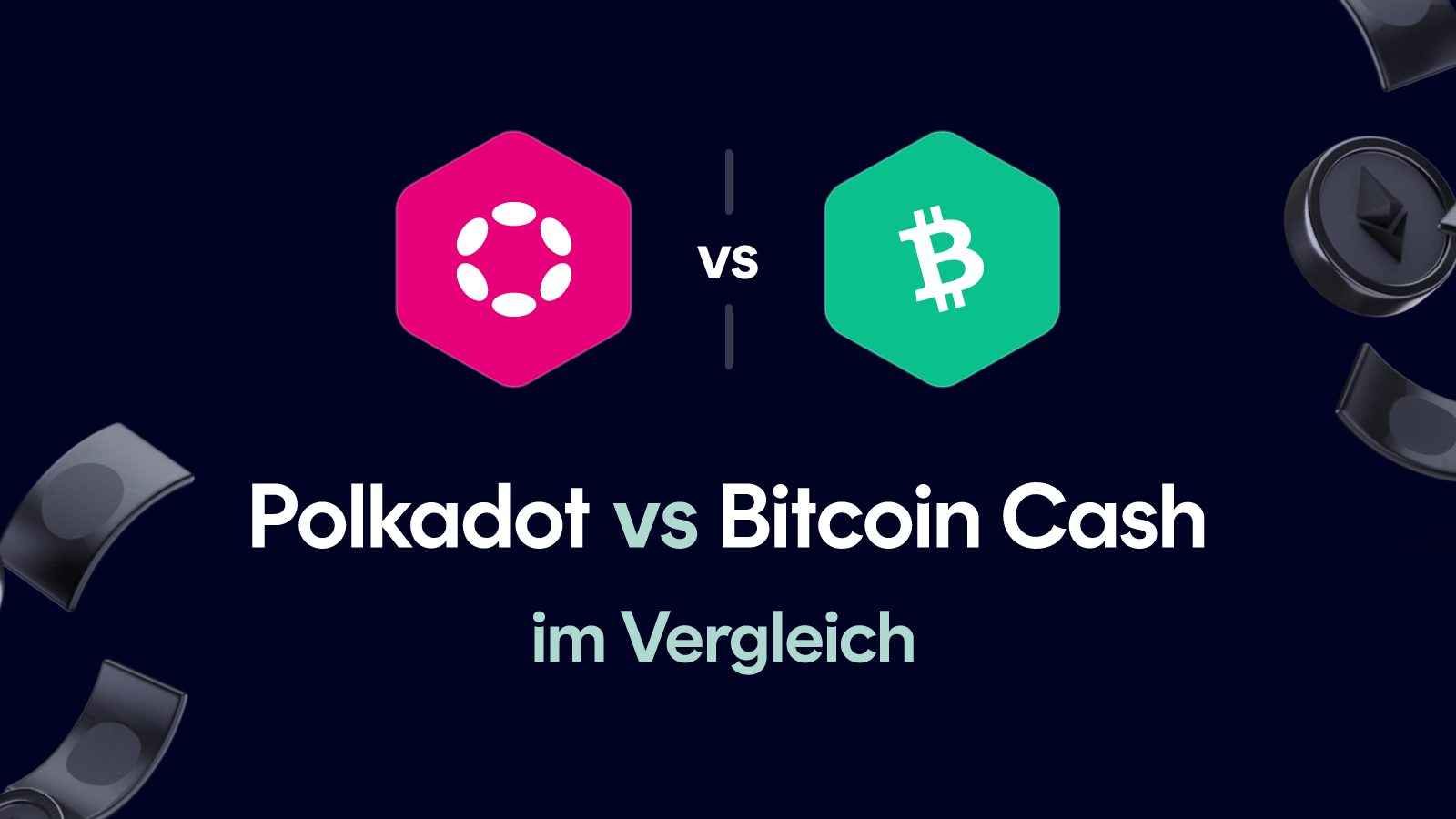 Polkadot vs Bitcoin Cash